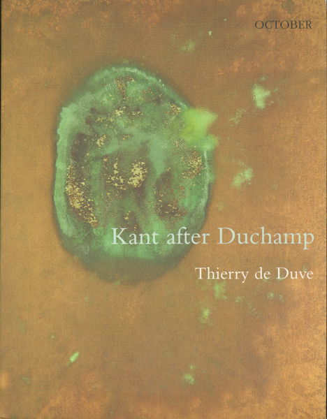 古書古本 Totodo Theierry De Duve Kant After Duchamp ティエリー ド デューブ 著 The Mit Press 1998年