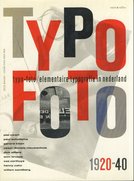Typo-Foto: Elementaire Typografie in Nederland 1920-40