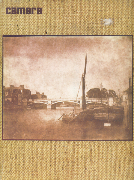 Sun Pictures the work of William Henry Fox Talbot - Camera English edition no.12 September 1976