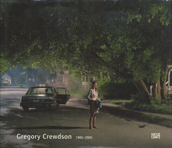 Gregory Crewdson: 1985-2005