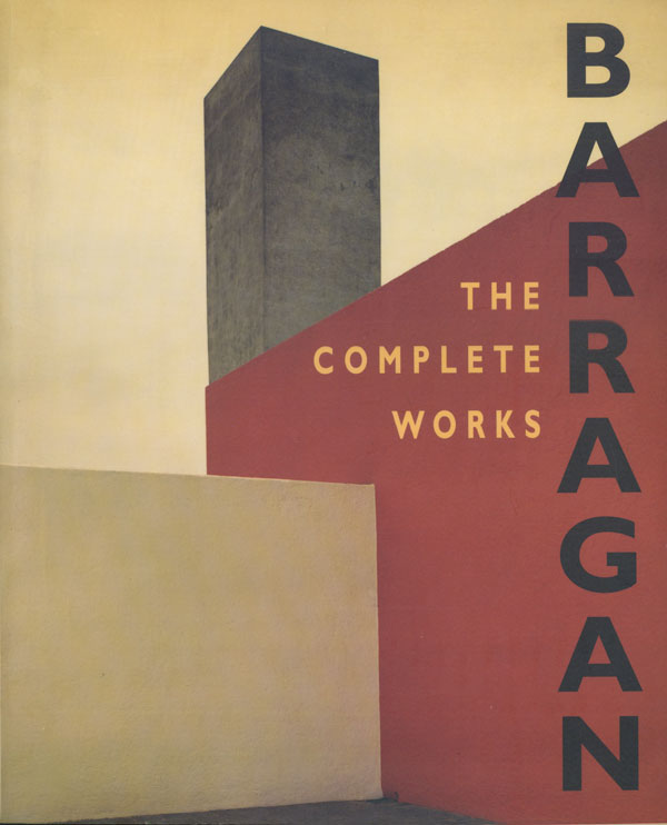 BARRAGAN THE COMPLETE WORKS