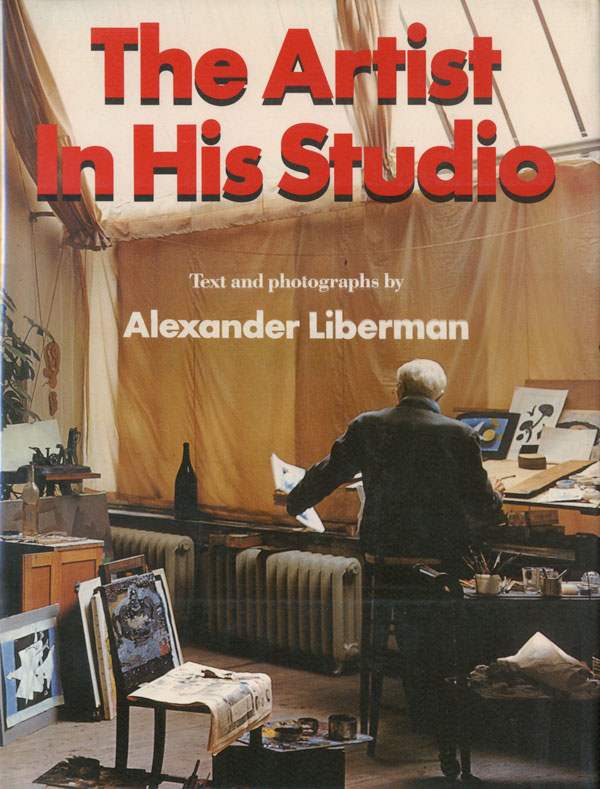 Alexander Liberman: The Artist in His Studio