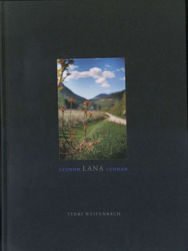 Terri Weifenbach: LANA
