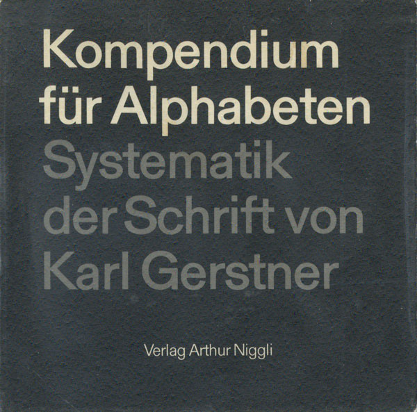 Karl Gerstner: Kompendium fur Alphabeten
