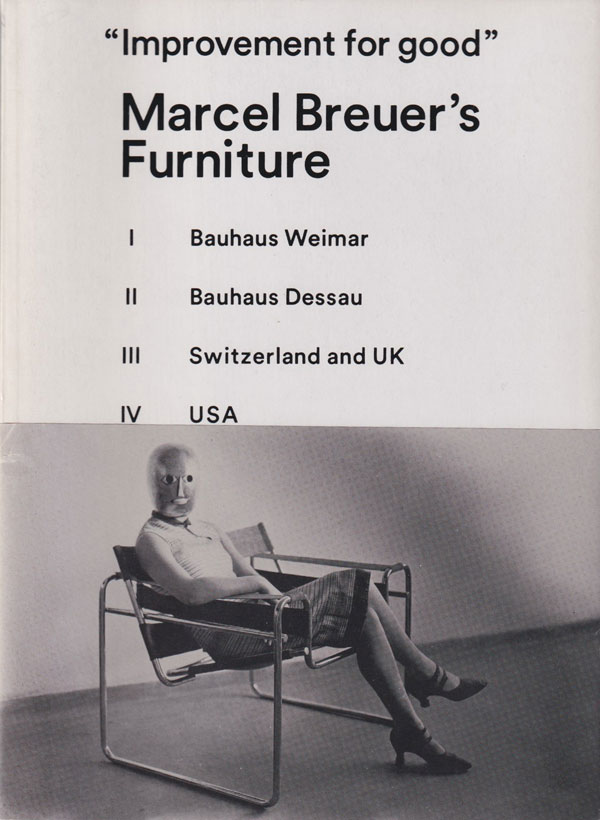 マルセル・ブロイヤーの家具  Marcel Breuer's furniture : improvement for good