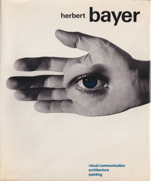 Herbert Bayer: visual communication architecture painting