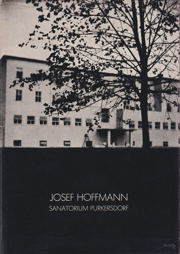 Josef Hoffmann: Sanatorium Purkersdorf