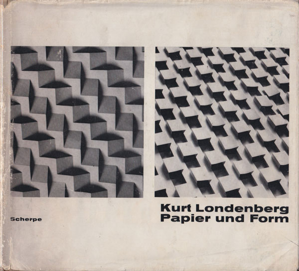 Kurt Londenberg: Papier und Form