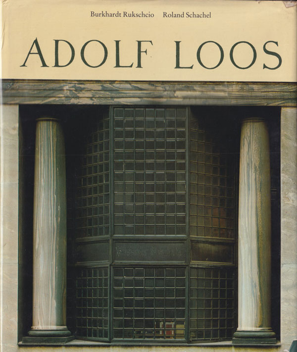 Adolf Loos: Leben und Werk