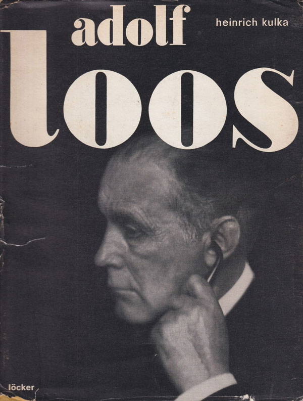Adolf Loos: Das Werk des Architekten