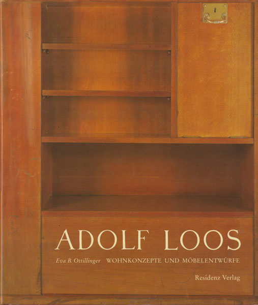 Adolf Loos: Wohnkonzepte und Mobelentwurfe