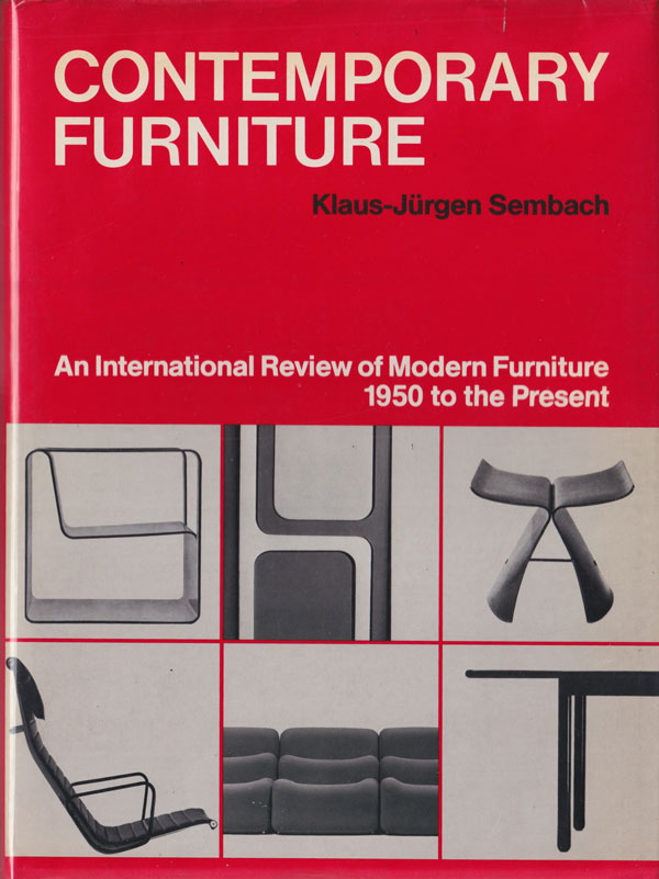 Contemporary Furniture: An International Review of Modern Furniture, 1950 to the Presen [Ex-library]