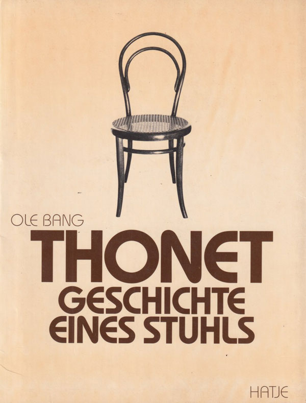 Thonet: Geschichte eines Stuhls