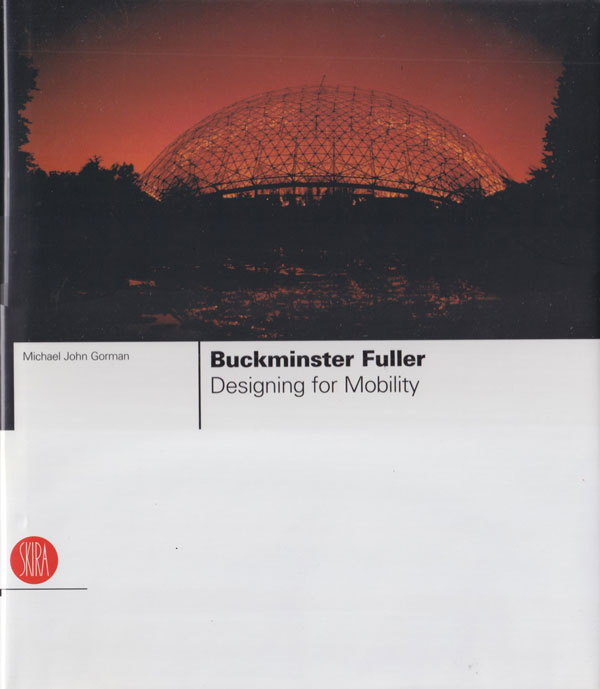 Buckminster Fuller: Designing for Mobility