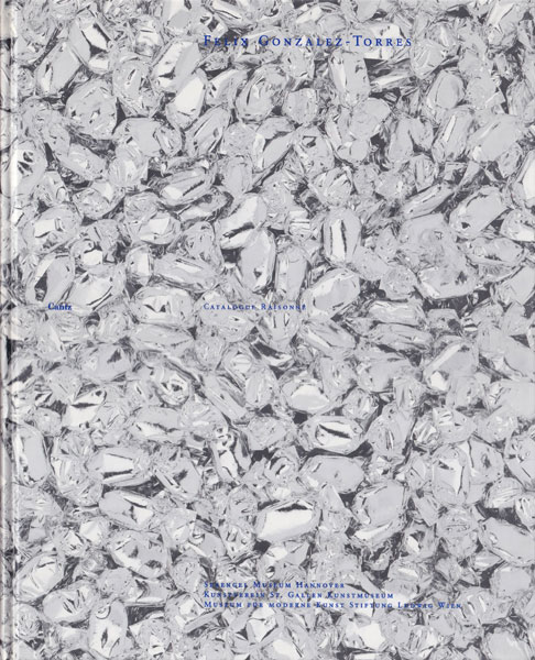 Felix Gonzalez-Torres: Catalogue Raisonne / Text [2 volume set]