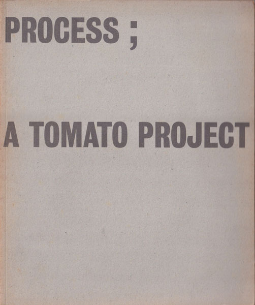 Process;  A Tomato Project