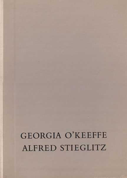 GEORGIA O'KEEFFE A PORTRAIT BY ALFRED STIEGLITZ