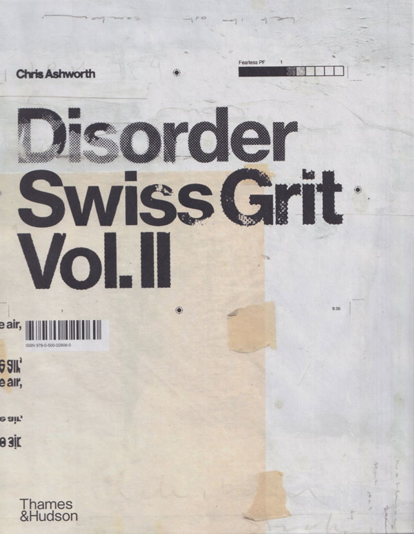 Chris Ashworth: Disorder: Swiss Grit Vol.II