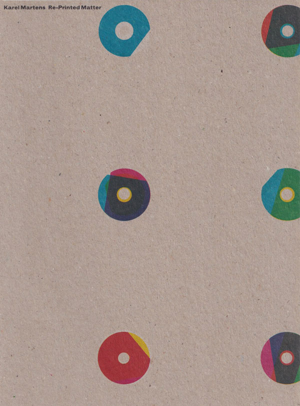 Karel Martens: Re-Printed Matter