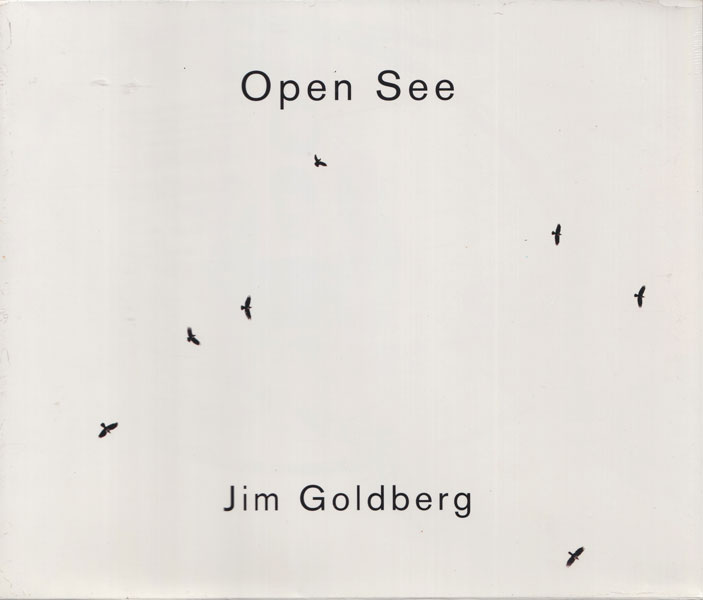 Jim Goldberg: Open See
