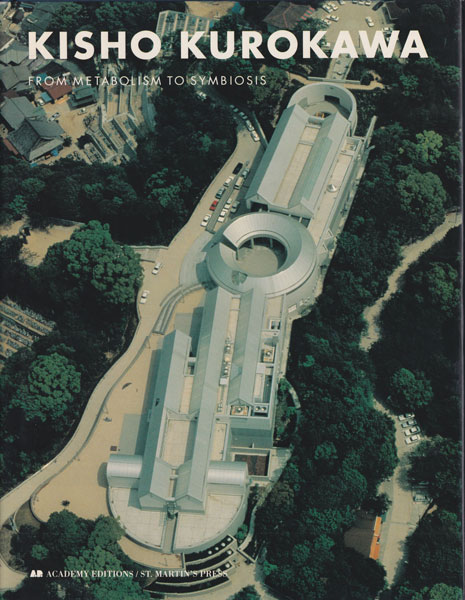 Kisho Kurokawa: From Metabolism to Symbiosis
