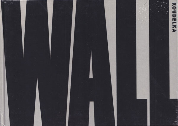 Josef Koudelka: Wall - Israeli and Palestinian Landscapes [Unopened]