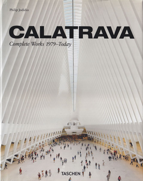CALATRAVA: COMPLETE WORKS 1979-Today