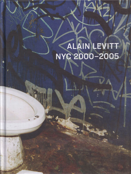 Alain Levitt: NYC 2000-2005