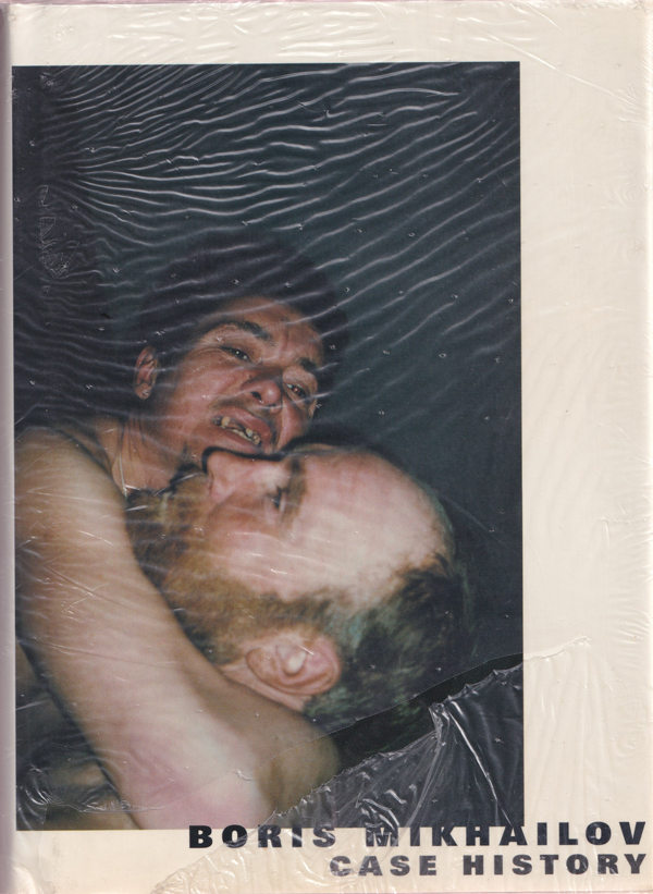 Boris Mikhailov: Case History