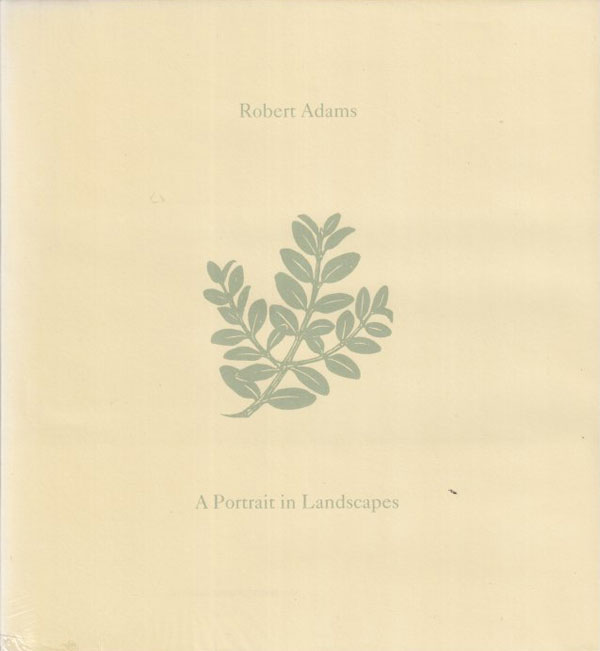 Robert Adams: A Portrait in Landscapes