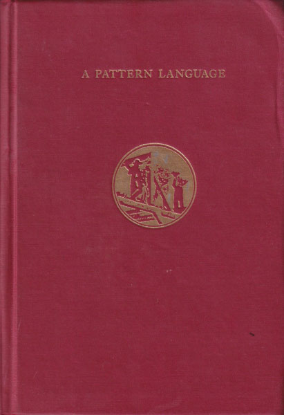 Christopher Alexander: A Pattern Language