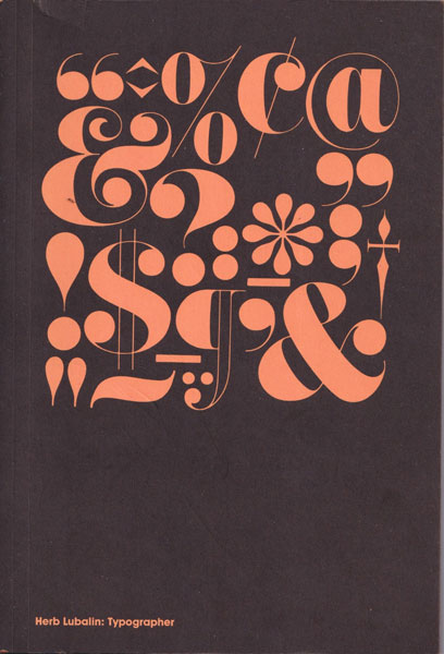 Herb Lubalin: Typographer