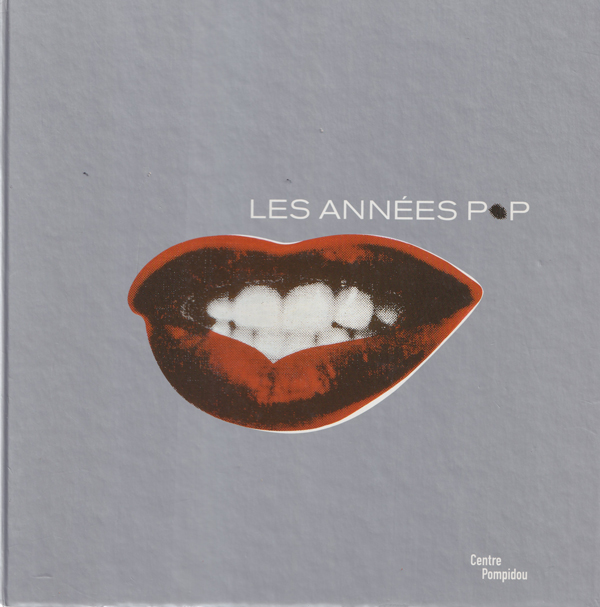 Les Annees Pop: 1956-1968
