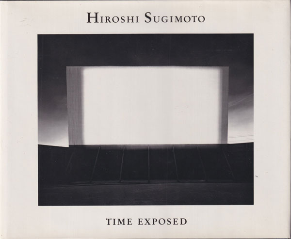 Hiroshi Sugimoto: Time Exposed