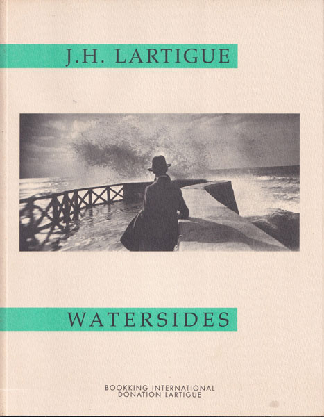 Jacques-Henri Lartigue: Watersides