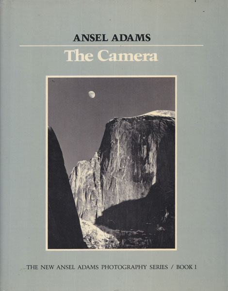 Ansel Adams: The Camera / The Negative / The Print [3-Volume Set]