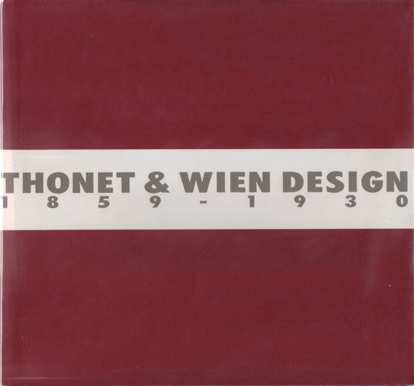 トーネットとウィーンデザイン1859-1930