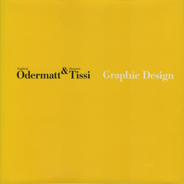 Siegfried Odermatt & Rosmarie Tissi: Graphic Design