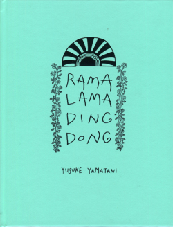 山谷佑介　RAMA LAMA DING DONG