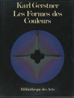 Karl Gerstner: Les Formes des Couleurs