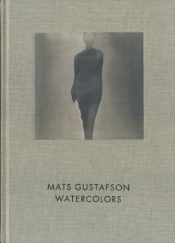 Mats Gustafson: Watercolors