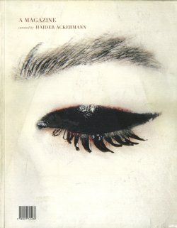 A Magazine #3 Curated by Haider Ackermann