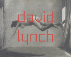 David Lynch: Dark Splendor