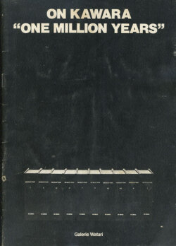 On Kawara: One Million Years