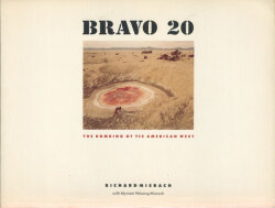 Richard Misrach: BRAVO 20 The Bombing of the American West