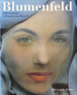 Erwin Blumenfeld: Photographs - A Passion for Beauty