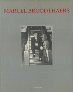 Marcel Broodthaers Oeuvres 1963-1975