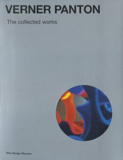 Verner Panton: The collected works