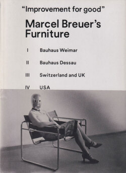 マルセル・ブロイヤーの家具  Marcel Breuer's furniture : improvement for good