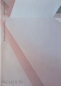 John Pawson: Themes and Projects